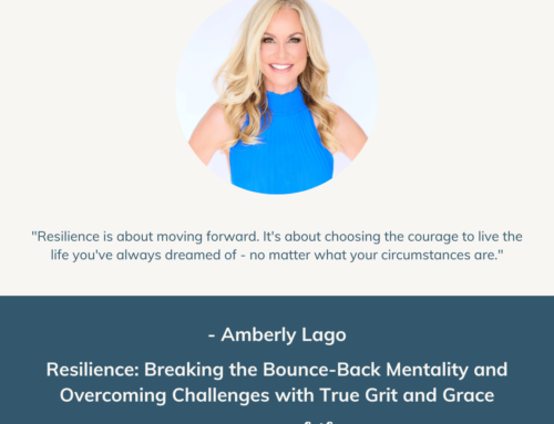 Resilience: Breaking the Bounce-Back Mentality and Overcoming Challenges with True Grit and Grace | Episode 86