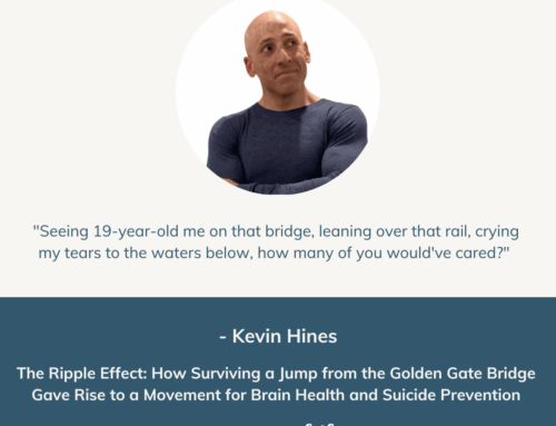 How Surviving a Jump from the Golden Gate Bridge Led to a Movement for Brain Health and Suicide Prevention | Episode 102