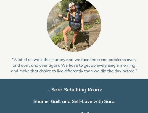 Shame, Guilt and Self-Love with Sara | Episode 137