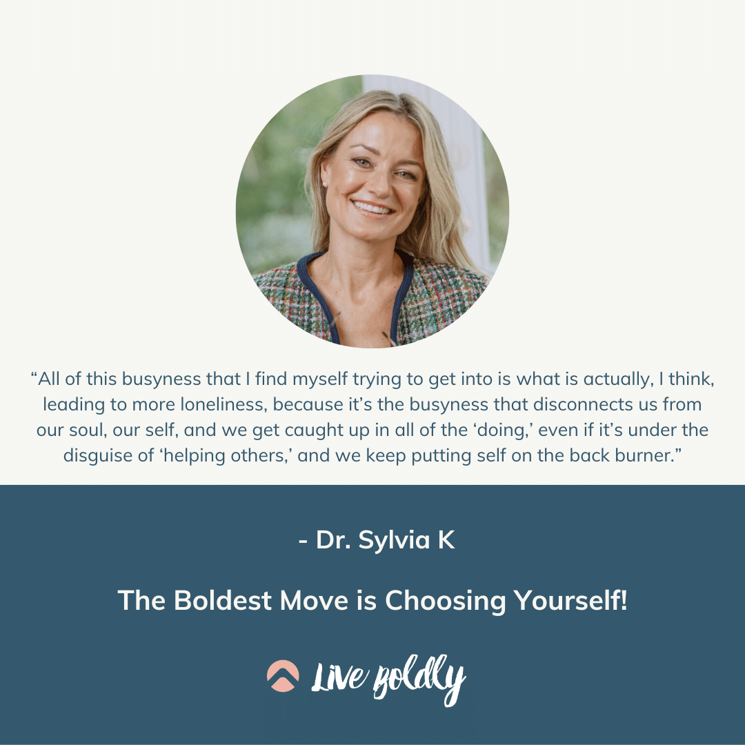 The Boldest Move is Choosing Yourself! with Dr. Sylvia K | Live Boldly with Sara Podcast | Episode 140